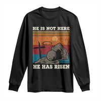 Jesus He is Risen Long Sleeve Shirt Matthew 28:6 Vintage Christian Easter