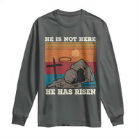 Jesus He is Risen Long Sleeve Shirt Matthew 28:6 Vintage Christian Easter