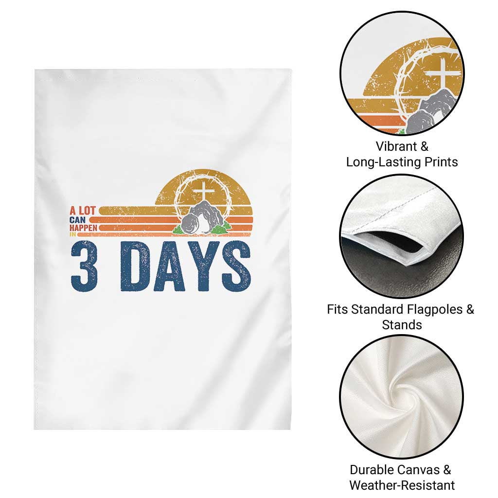 Easter A Lot Can Happen in 3 Days Garden Flag Retro Religious Easter Christian - Wonder Print Shop
