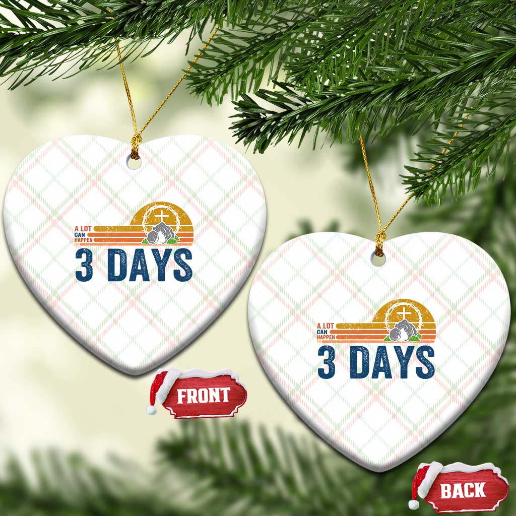 Easter A Lot Can Happen in 3 Days Ceramic Ornament Retro Religious Easter Christian - Wonder Print Shop