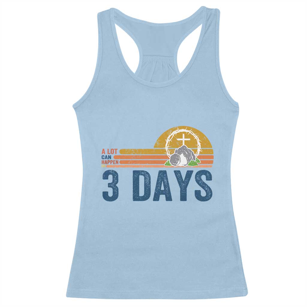 Easter A Lot Can Happen in 3 Days Racerback Tank Top Retro Religious Easter Christian - Wonder Print Shop
