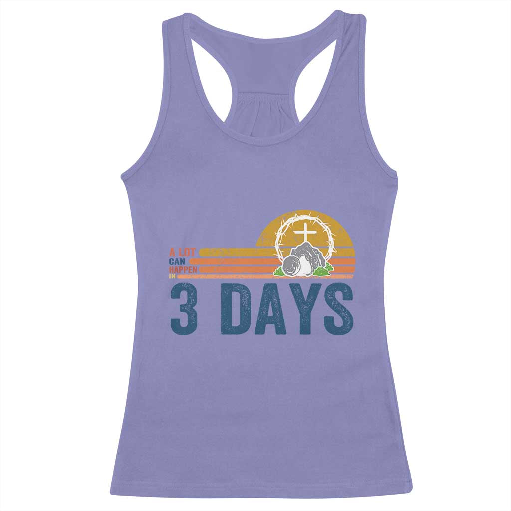 Easter A Lot Can Happen in 3 Days Racerback Tank Top Retro Religious Easter Christian - Wonder Print Shop
