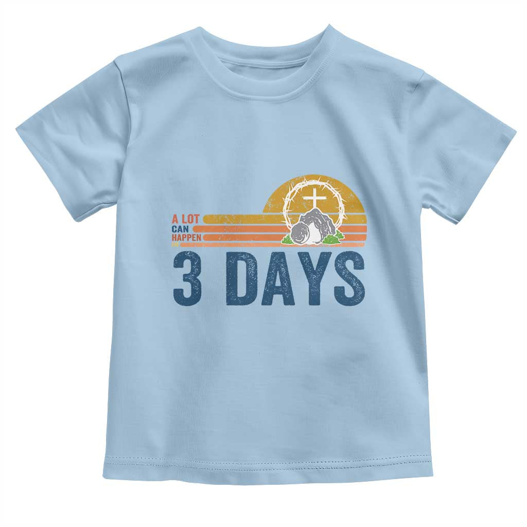 Easter A Lot Can Happen in 3 Days Toddler T Shirt Retro Religious Easter Christian - Wonder Print Shop
