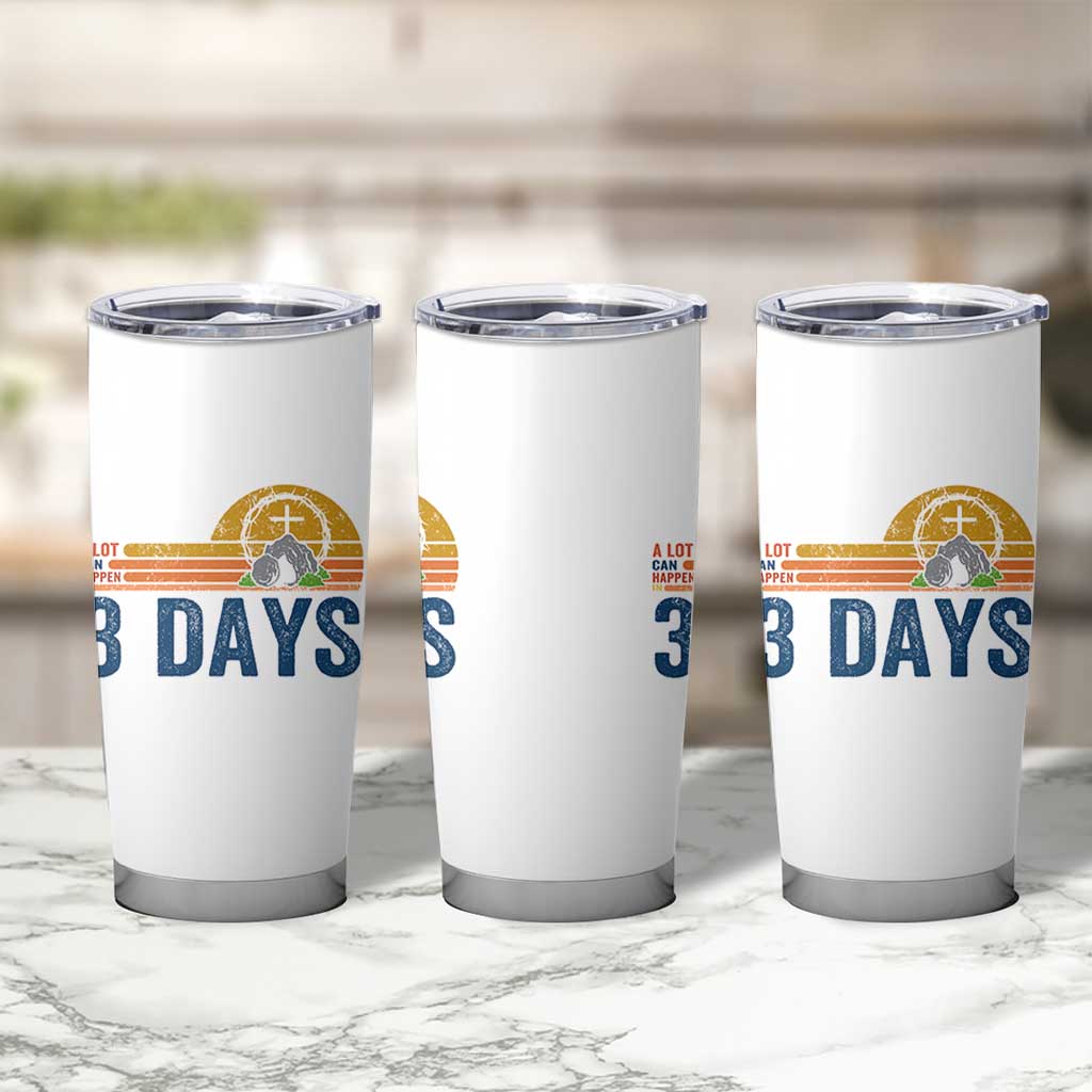 Easter A Lot Can Happen in 3 Days Tumbler Cup Retro Religious Easter Christian - Wonder Print Shop