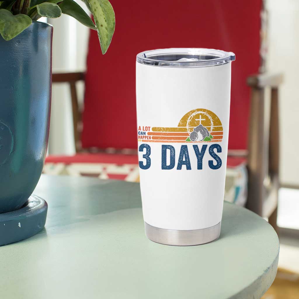 Easter A Lot Can Happen in 3 Days Tumbler Cup Retro Religious Easter Christian - Wonder Print Shop
