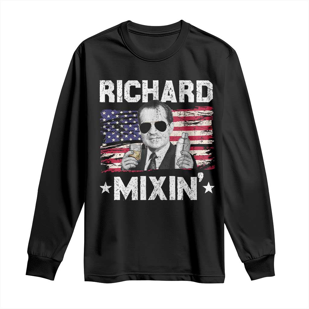 Funny 4th of July Richard Nixon Mixin Long Sleeve Shirt Patriotic Bartender American Flag - Wonder Print Shop