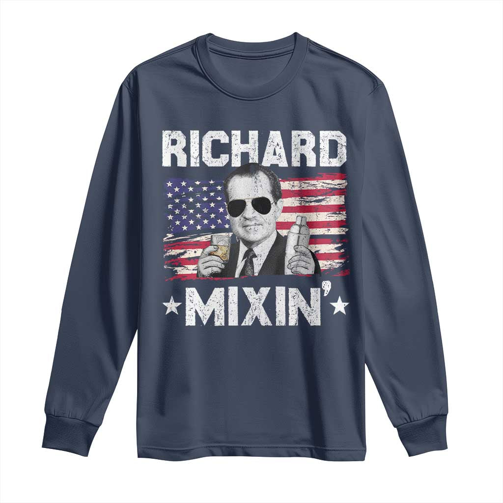 Funny 4th of July Richard Nixon Mixin Long Sleeve Shirt Patriotic Bartender American Flag - Wonder Print Shop