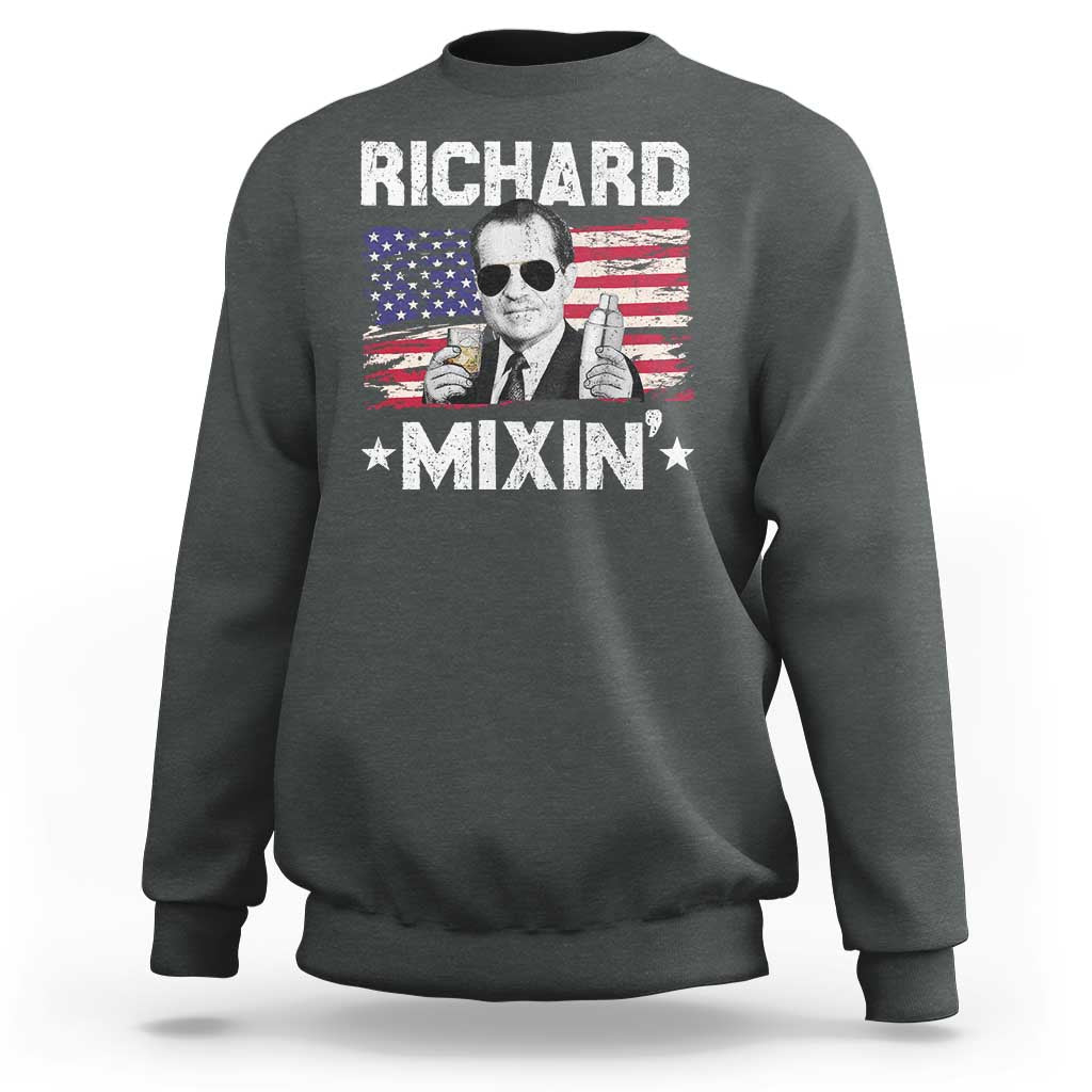Funny 4th of July Richard Nixon Mixin Sweatshirt Patriotic Bartender American Flag - Wonder Print Shop