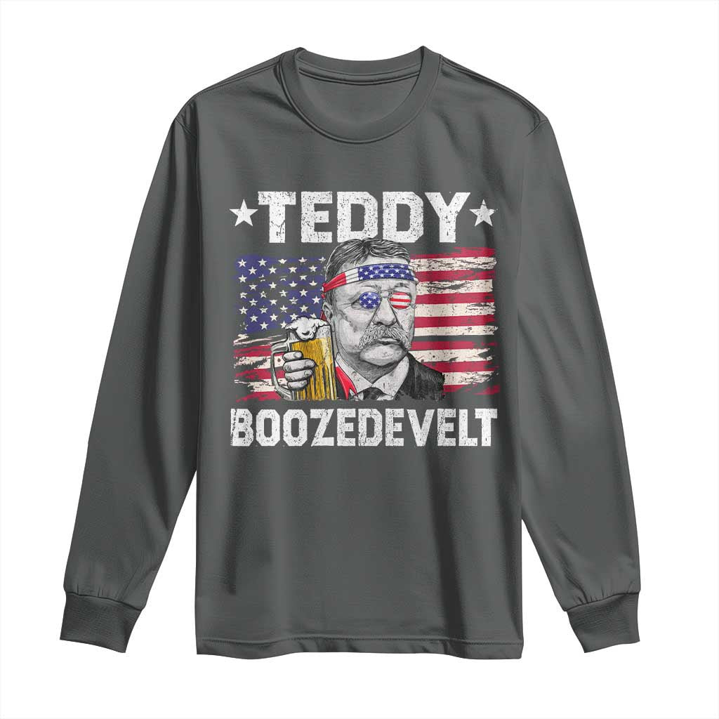 Funny Theodore Roosevelt 4th Of July Long Sleeve Shirt Teddy Boozedevelt Drinking American Flag - Wonder Print Shop