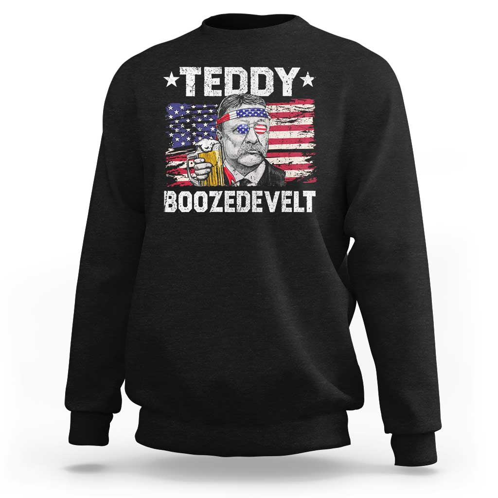 Funny Theodore Roosevelt 4th Of July Sweatshirt Teddy Boozedevelt Drinking American Flag - Wonder Print Shop