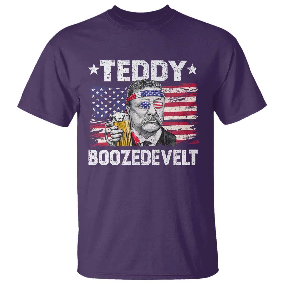 Funny Theodore Roosevelt 4th Of July T Shirt Teddy Boozedevelt Drinking American Flag - Wonder Print Shop