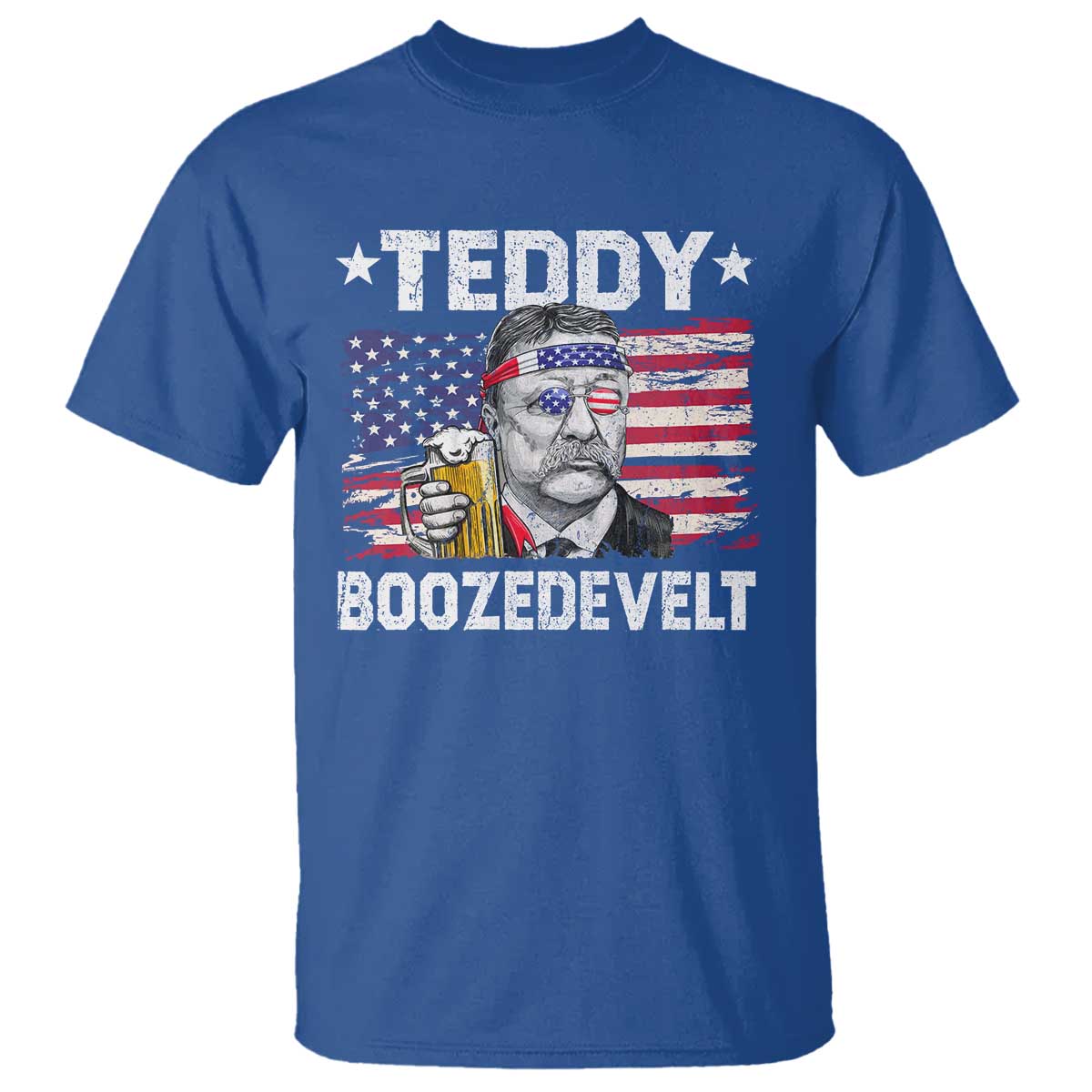 Funny Theodore Roosevelt 4th Of July T Shirt Teddy Boozedevelt Drinking American Flag - Wonder Print Shop