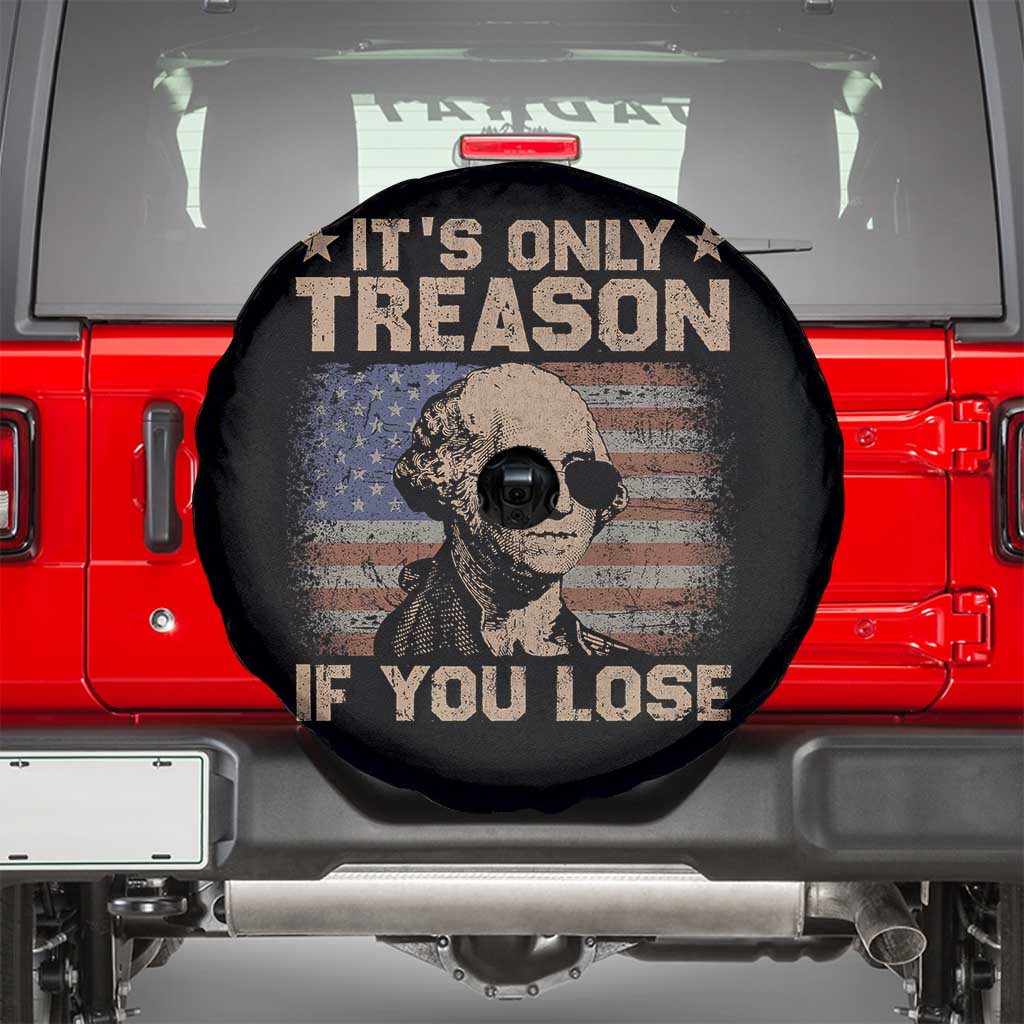 George Washington 4th Of July Spare Tire Cover Its Only Treason If You Lose Retro American Flag - Wonder Print Shop