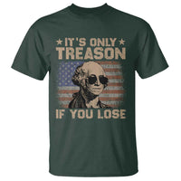 George Washington 4th Of July T Shirt Its Only Treason If You Lose Retro American Flag - Wonder Print Shop
