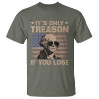 George Washington 4th Of July T Shirt Its Only Treason If You Lose Retro American Flag - Wonder Print Shop