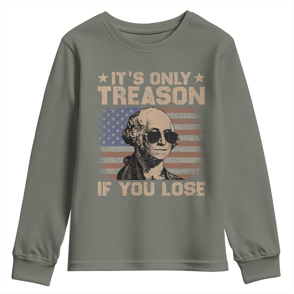 George Washington 4th Of July Youth Sweatshirt Its Only Treason If You Lose Retro American Flag - Wonder Print Shop