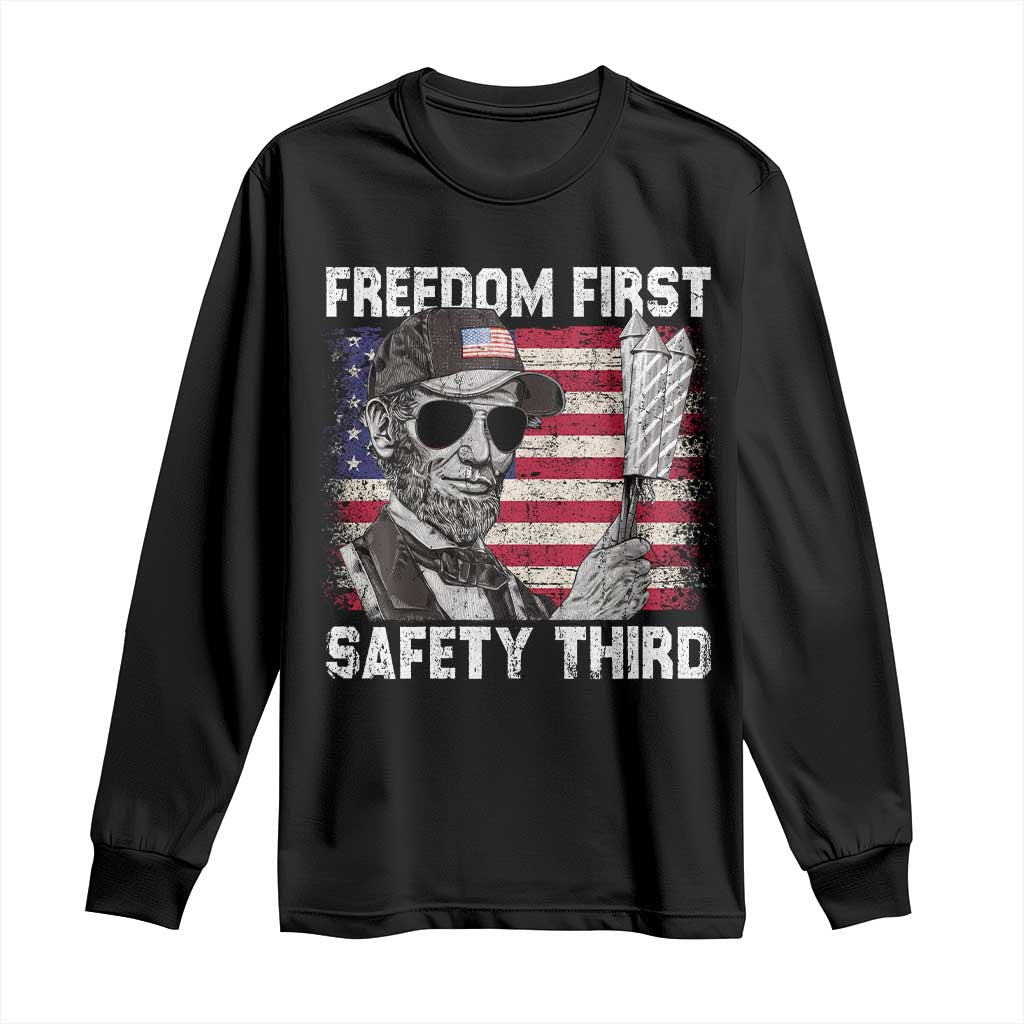 Lincoln 4th Of July Long Sleeve Shirt Abe Freedom First Safety Third American Flag - Wonder Print Shop