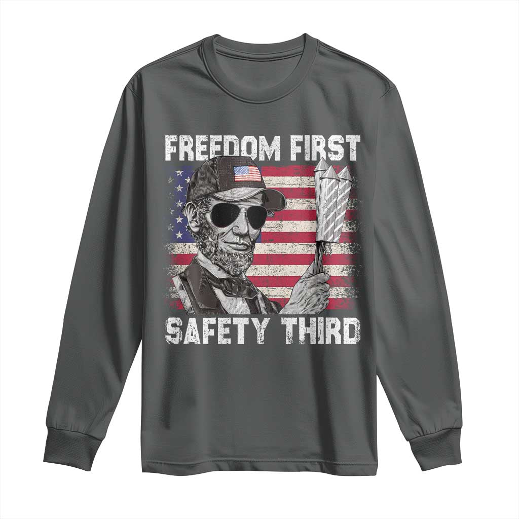 Lincoln 4th Of July Long Sleeve Shirt Abe Freedom First Safety Third American Flag - Wonder Print Shop