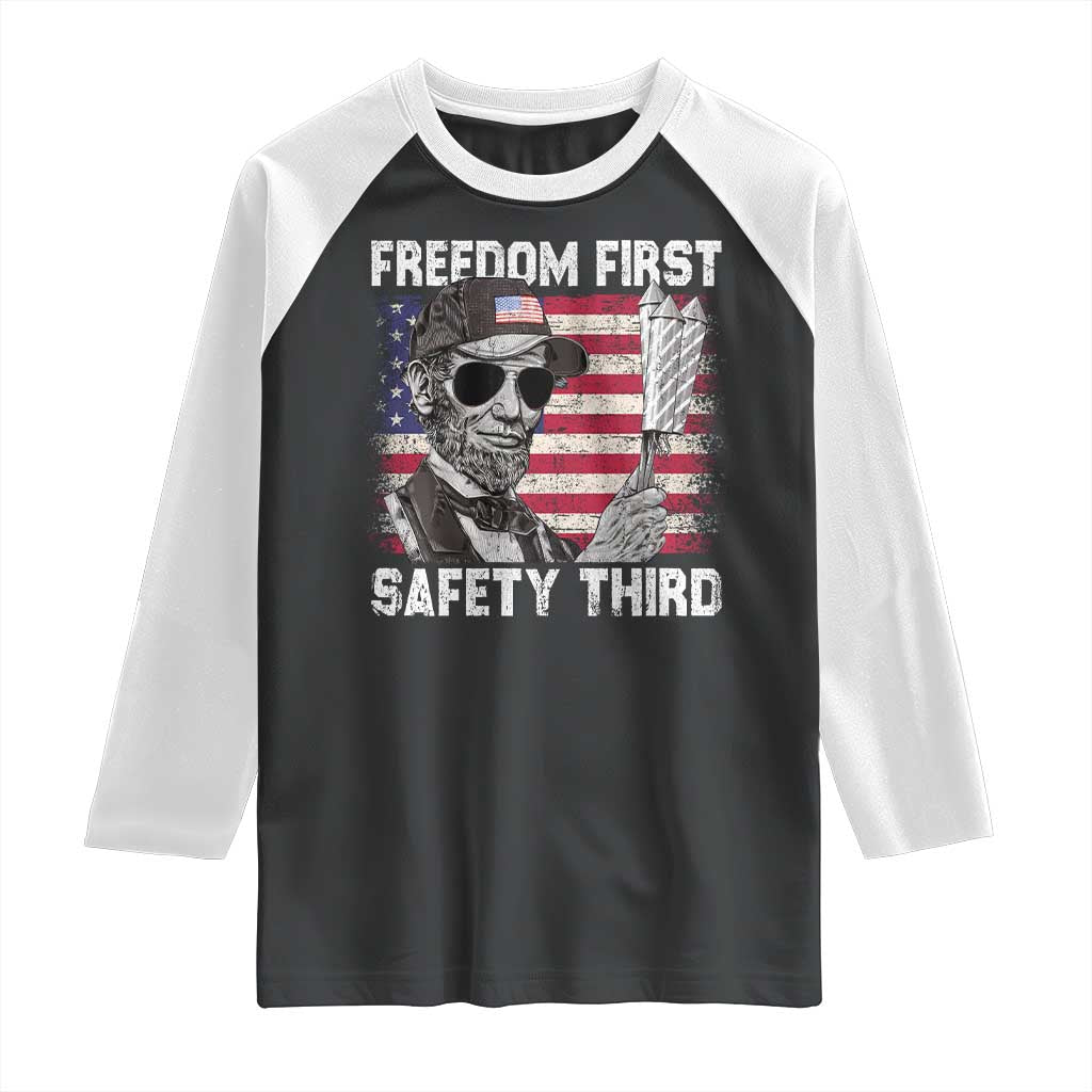 Lincoln 4th Of July Raglan Shirt Abe Freedom First Safety Third American Flag - Wonder Print Shop