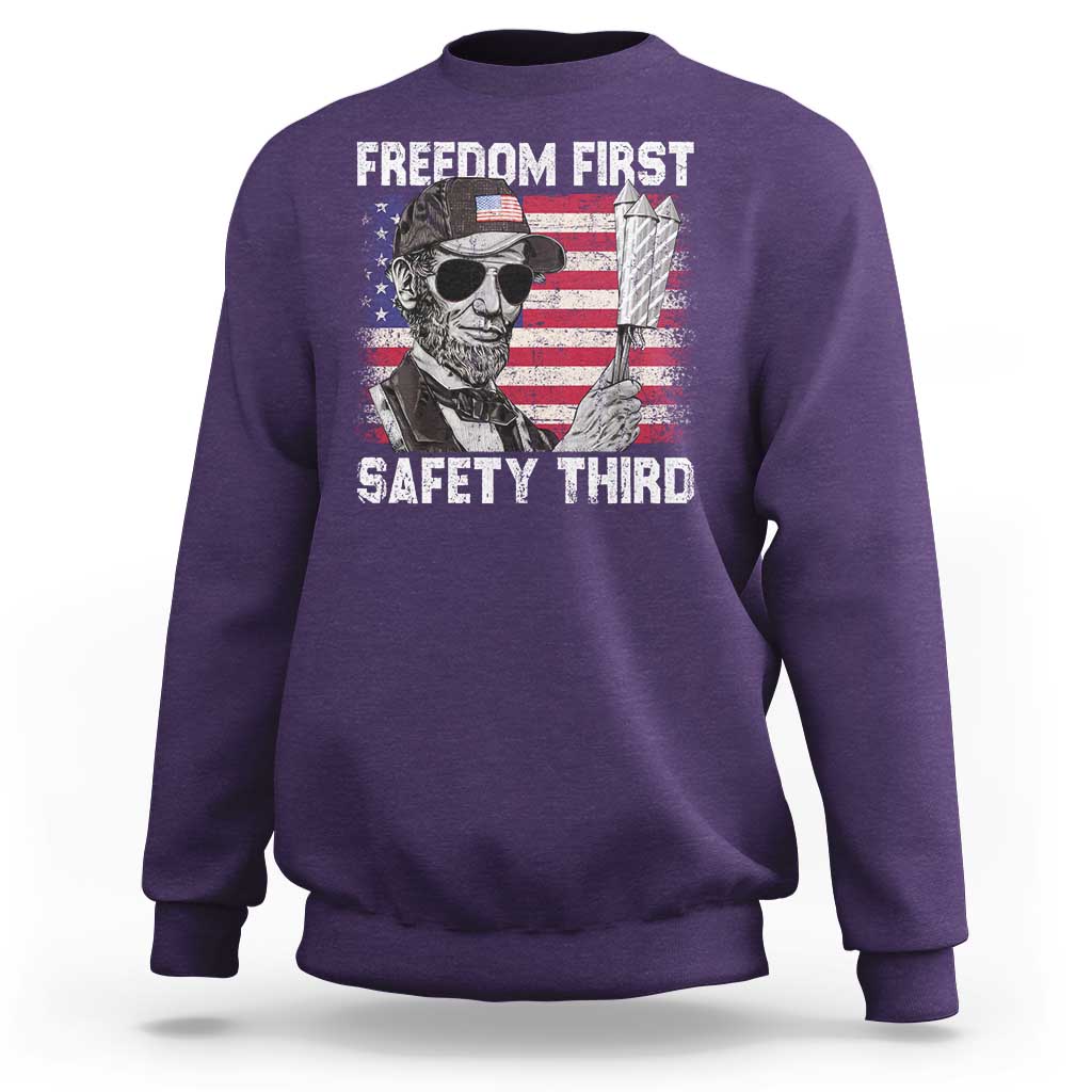 Lincoln 4th Of July Sweatshirt Abe Freedom First Safety Third American Flag - Wonder Print Shop