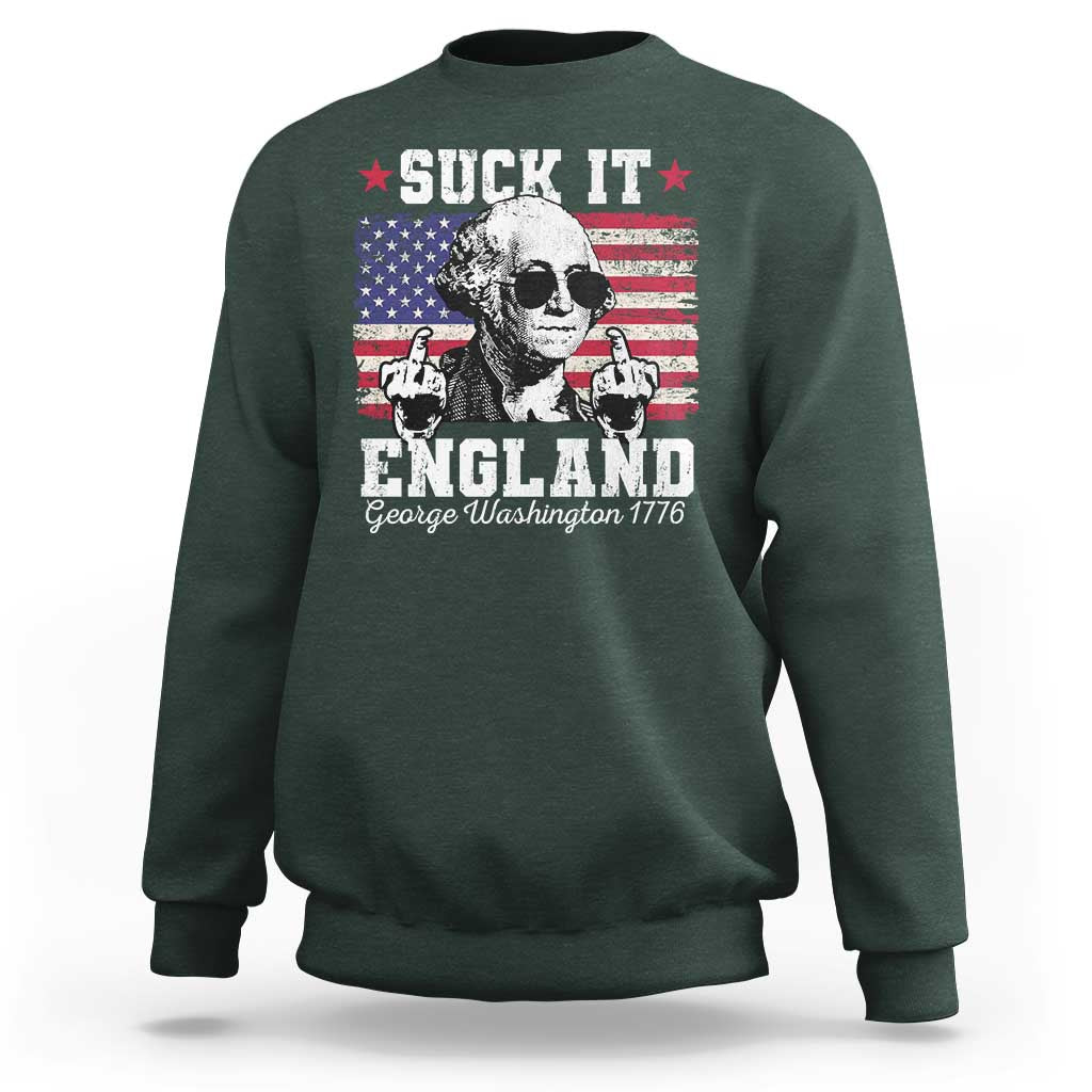 Funny 4th of July George Washington Sweatshirt Suck It England 1776 - Wonder Print Shop