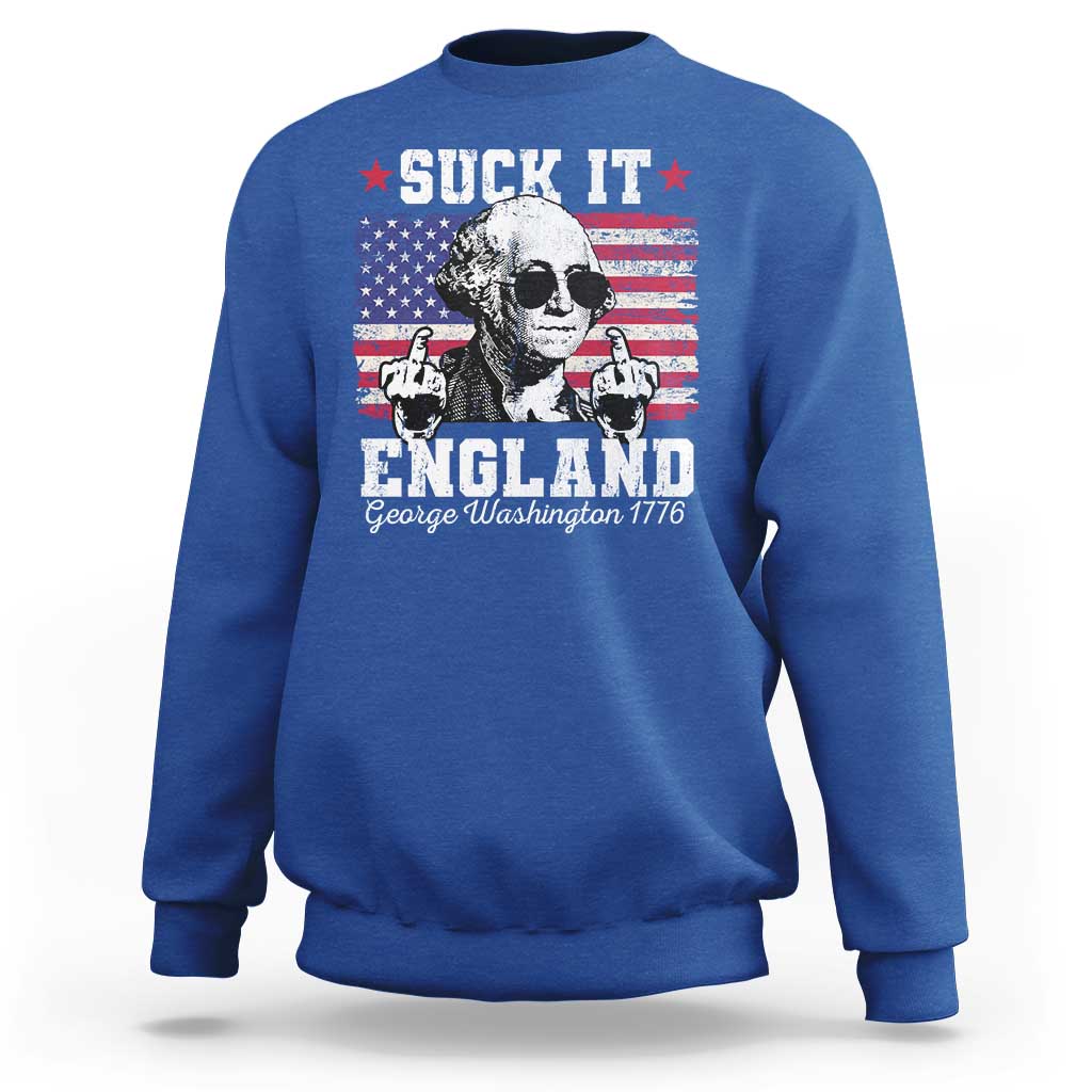Funny 4th of July George Washington Sweatshirt Suck It England 1776 - Wonder Print Shop