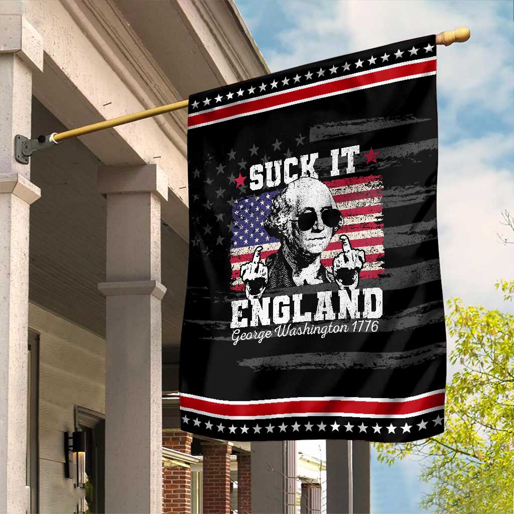 Funny 4th of July George Washington Garden Flag Suck It England 1776