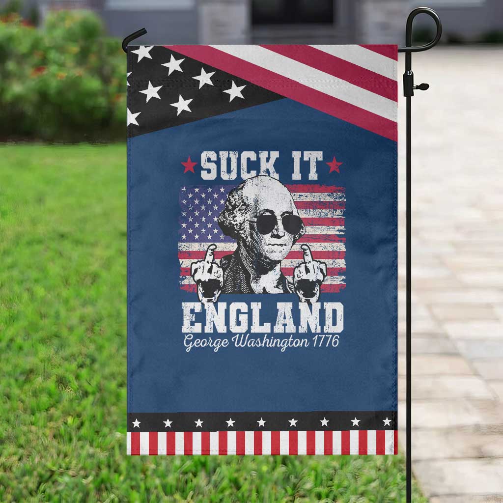 Funny 4th of July George Washington Garden Flag Suck It England 1776
