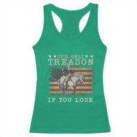 George Washington It's Only Treason If You Lose 4th Of July Racerback Tank Top Vintage Retro - Wonder Print Shop