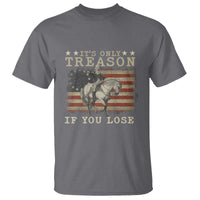George Washington It's Only Treason If You Lose 4th Of July T Shirt Vintage Retro - Wonder Print Shop