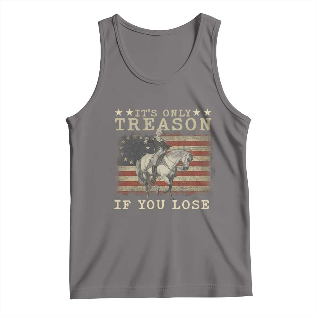 George Washington It's Only Treason If You Lose 4th Of July Tank Top Vintage Retro - Wonder Print Shop