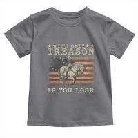 George Washington It's Only Treason If You Lose 4th Of July Toddler T Shirt Vintage Retro - Wonder Print Shop