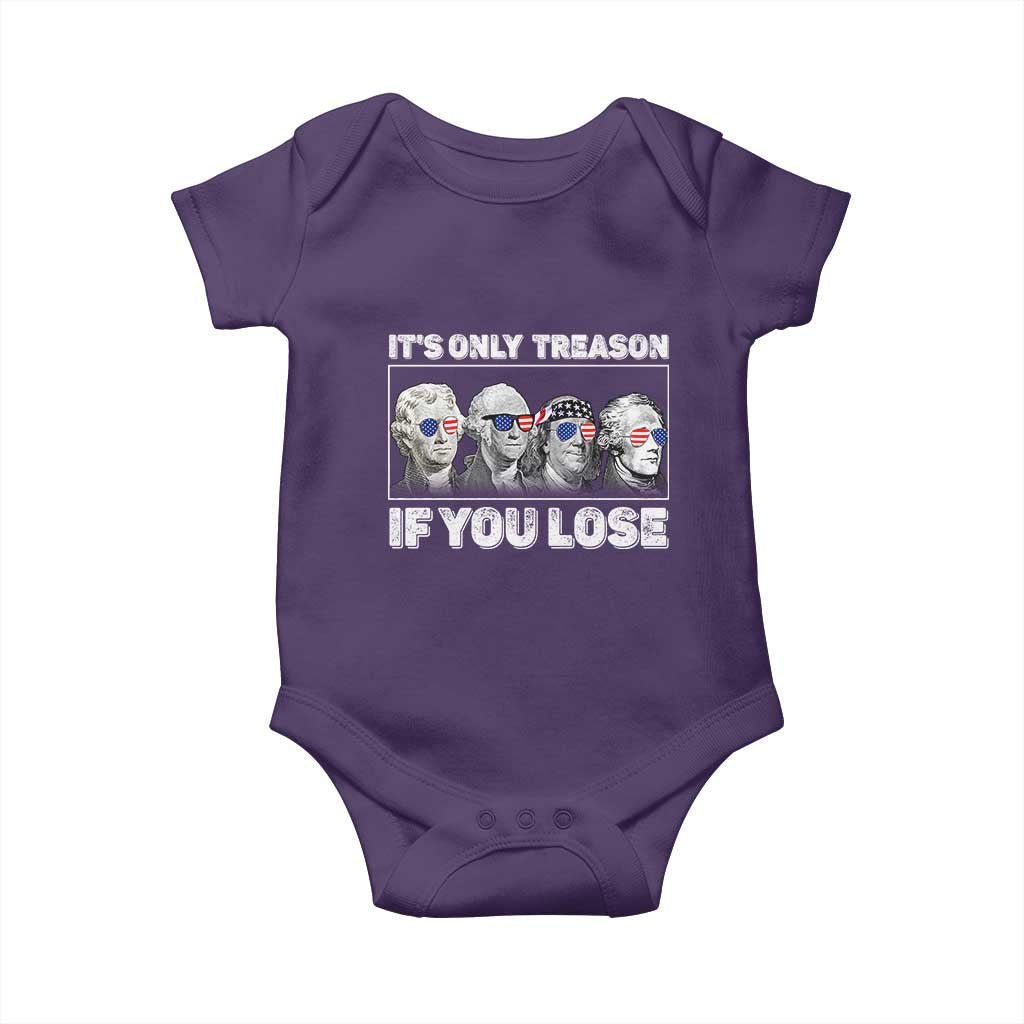 It's Only Treason If You Lose Baby Onesie Founding Fathers 4th Of July - Wonder Print Shop