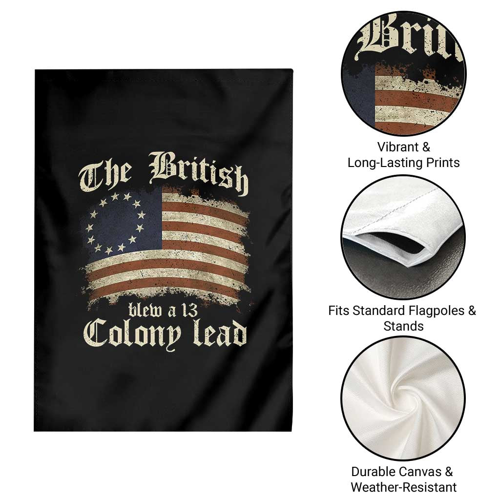Funny Historical Garden Flag The British Blew A Thirteen Colony Lead Patriotic Humor - Wonder Print Shop