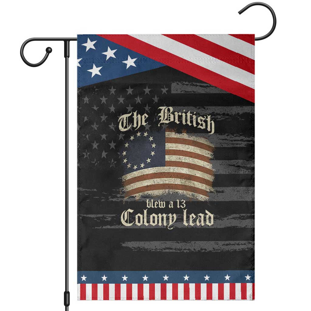 Funny Historical Garden Flag The British Blew A Thirteen Colony Lead Patriotic Humor