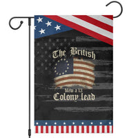 Funny Historical Garden Flag The British Blew A Thirteen Colony Lead Patriotic Humor