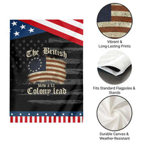 Funny Historical Garden Flag The British Blew A Thirteen Colony Lead Patriotic Humor