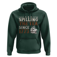 Spilling The Tea Since 1773 Hoodie Retro Usa Patriotic 4th of July Party - Wonder Print Shop