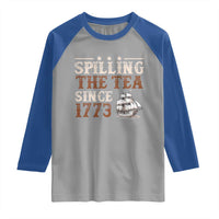 Spilling The Tea Since 1773 Raglan Shirt Retro Usa Patriotic 4th of July Party - Wonder Print Shop