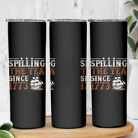 Spilling The Tea Since 1773 Skinny Tumbler Retro Usa Patriotic 4th of July Party - Wonder Print Shop