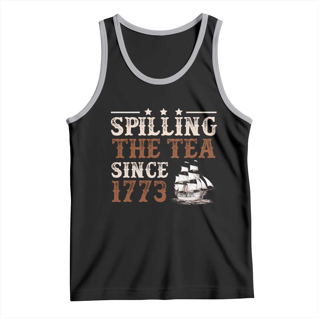 Spilling The Tea Since 1773 Tank Top Retro Usa Patriotic 4th of July Party - Wonder Print Shop