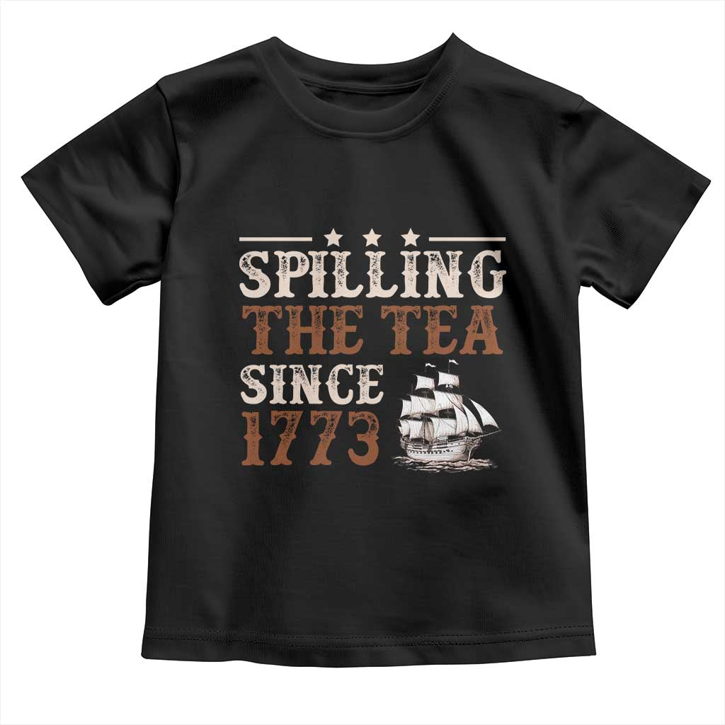 Spilling The Tea Since 1773 Toddler T Shirt Retro Usa Patriotic 4th of July Party - Wonder Print Shop