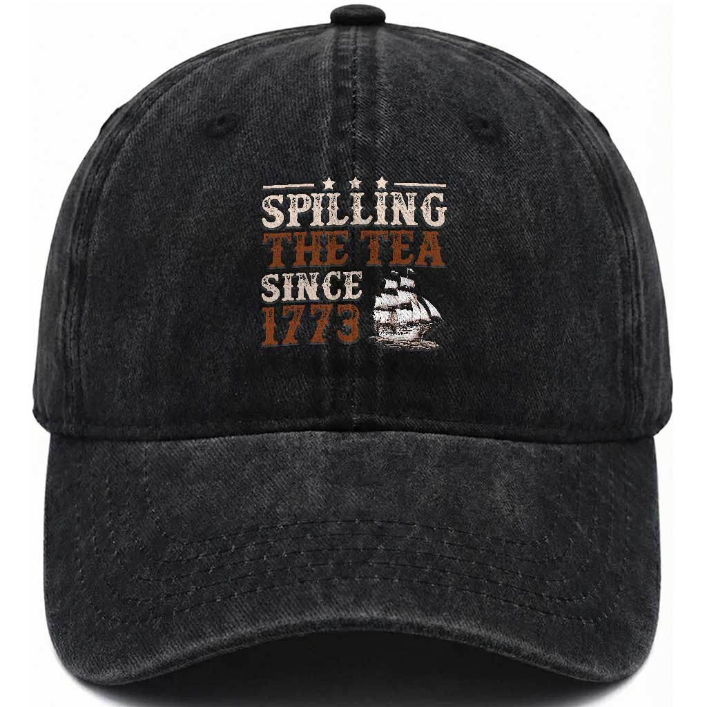 Spilling The Tea Since 1773 Washed Cotton Baseball Cap Retro Usa Patriotic 4th of July Party