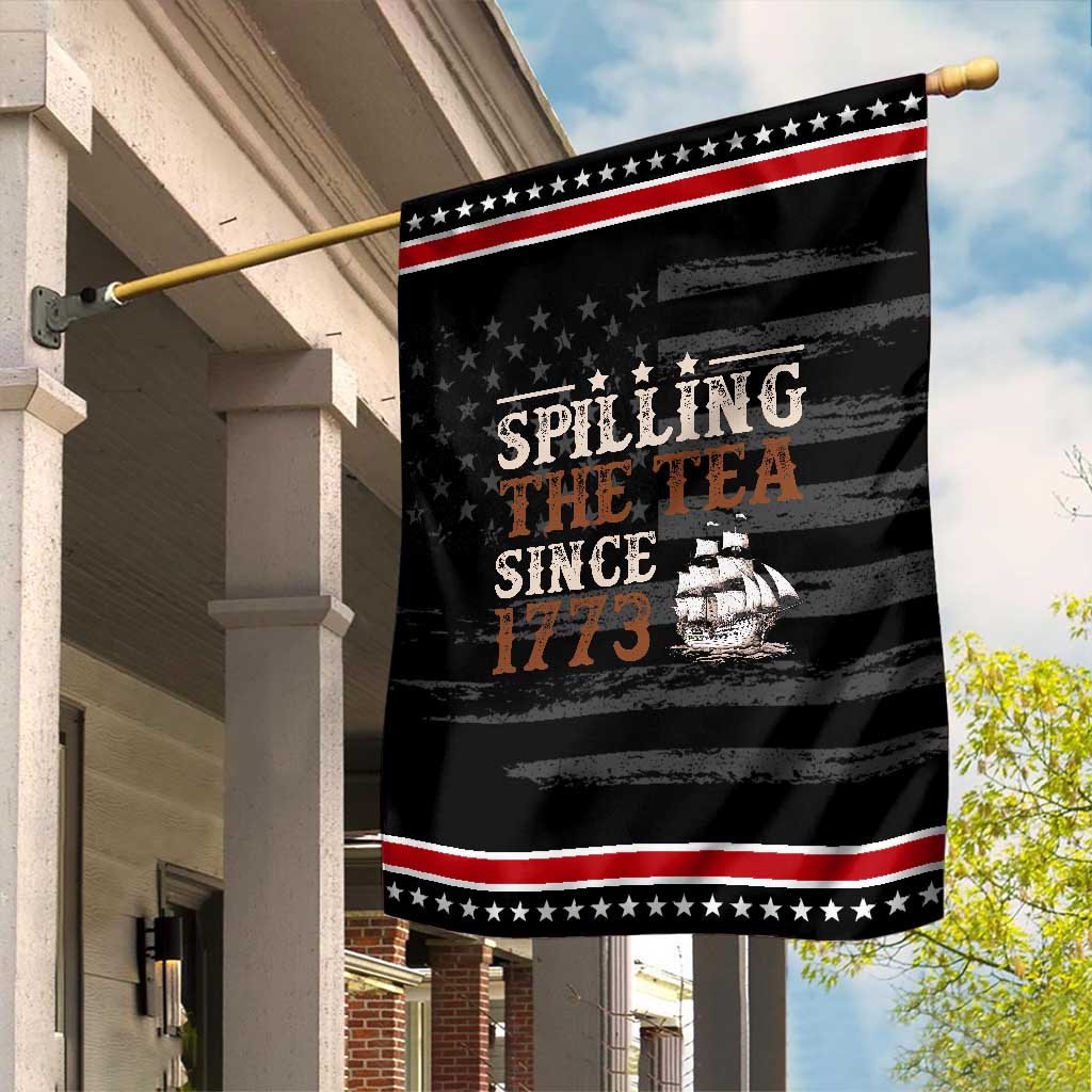 Spilling The Tea Since 1773 Garden Flag Retro Usa Patriotic 4th of July Party