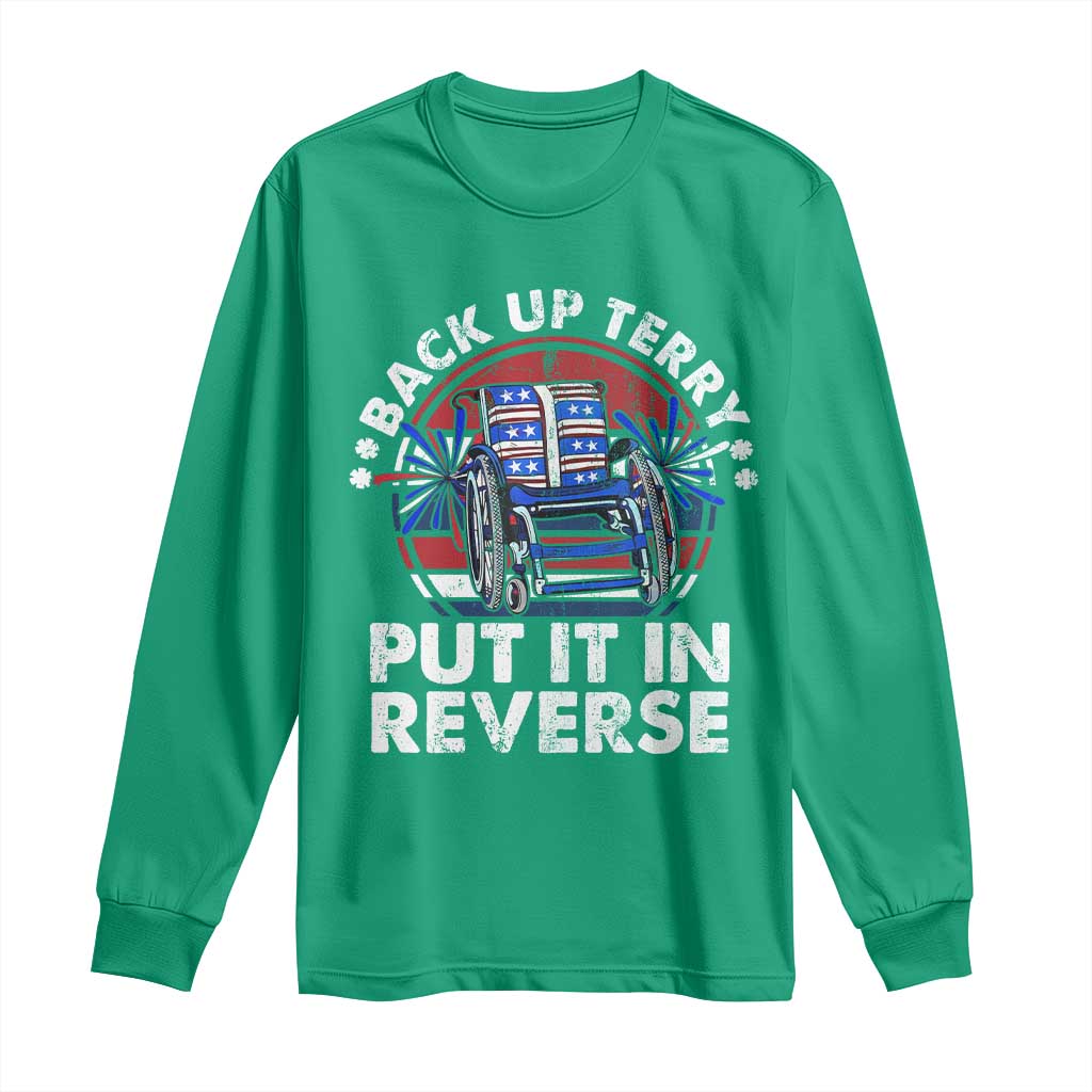 Back It Up Terry Put It In Reverse Long Sleeve Shirt Funny 4th Of July - Wonder Print Shop