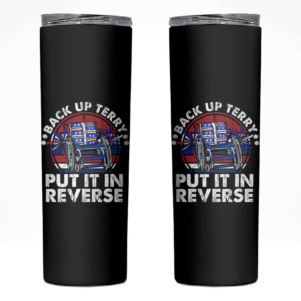 Back It Up Terry Put It In Reverse Skinny Tumbler Funny 4th Of July - Wonder Print Shop