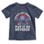 Back It Up Terry Put It In Reverse Toddler T Shirt Funny 4th Of July - Wonder Print Shop