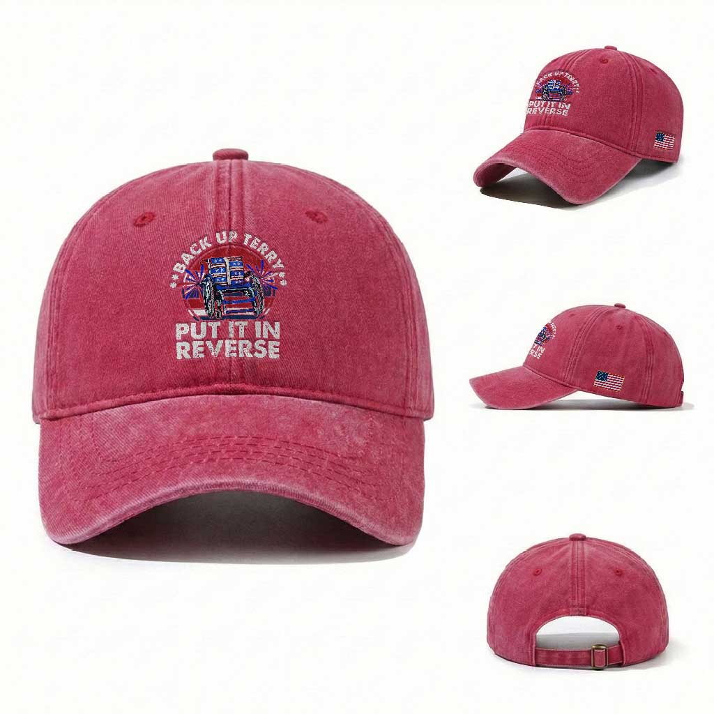 Back It Up Terry Put It In Reverse Washed Cotton Baseball Cap Funny 4th Of July