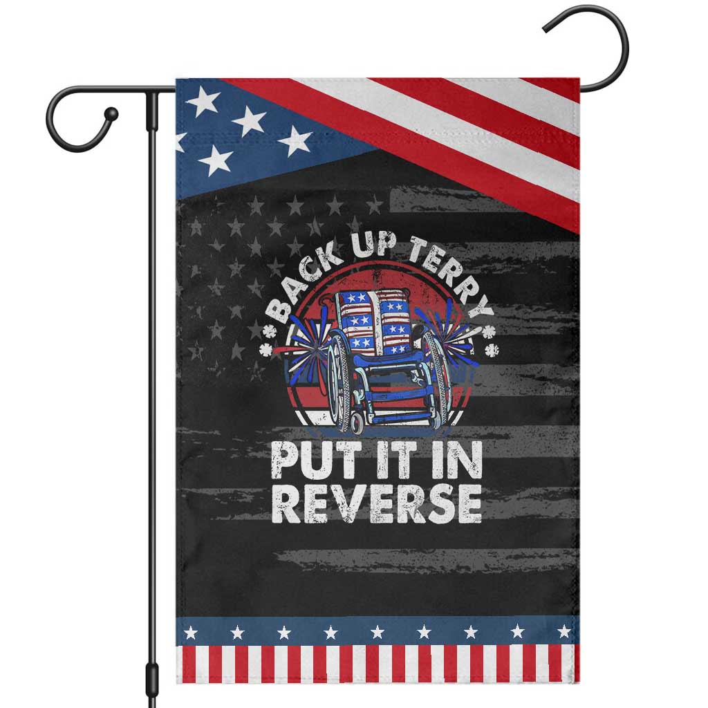 Back It Up Terry Put It In Reverse Garden Flag Funny 4th Of July