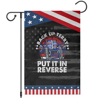 Back It Up Terry Put It In Reverse Garden Flag Funny 4th Of July